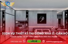 Thiết kế thi công nội thất nhà ở, căn hộ cần lưu ý những điều gì?